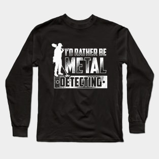 Metal Detecting Treasure Hunting Long Sleeve T-Shirt